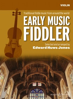 Early Music Fiddler (Violin edition)